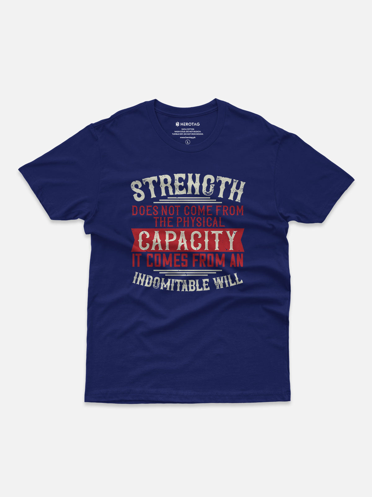 Strength Comes From Indomitable Will T-Shirt