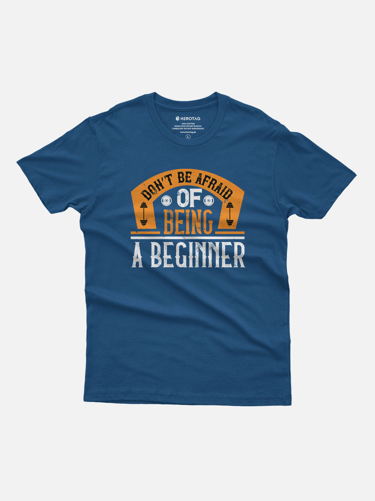 Don't Be Afraid of Being a Beginner Fitness T-Shirt