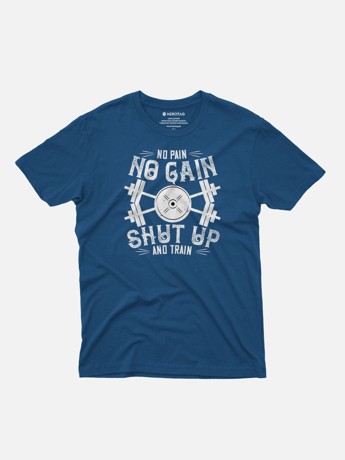 No Pain No Gain Shut Up and Train T-Shirt