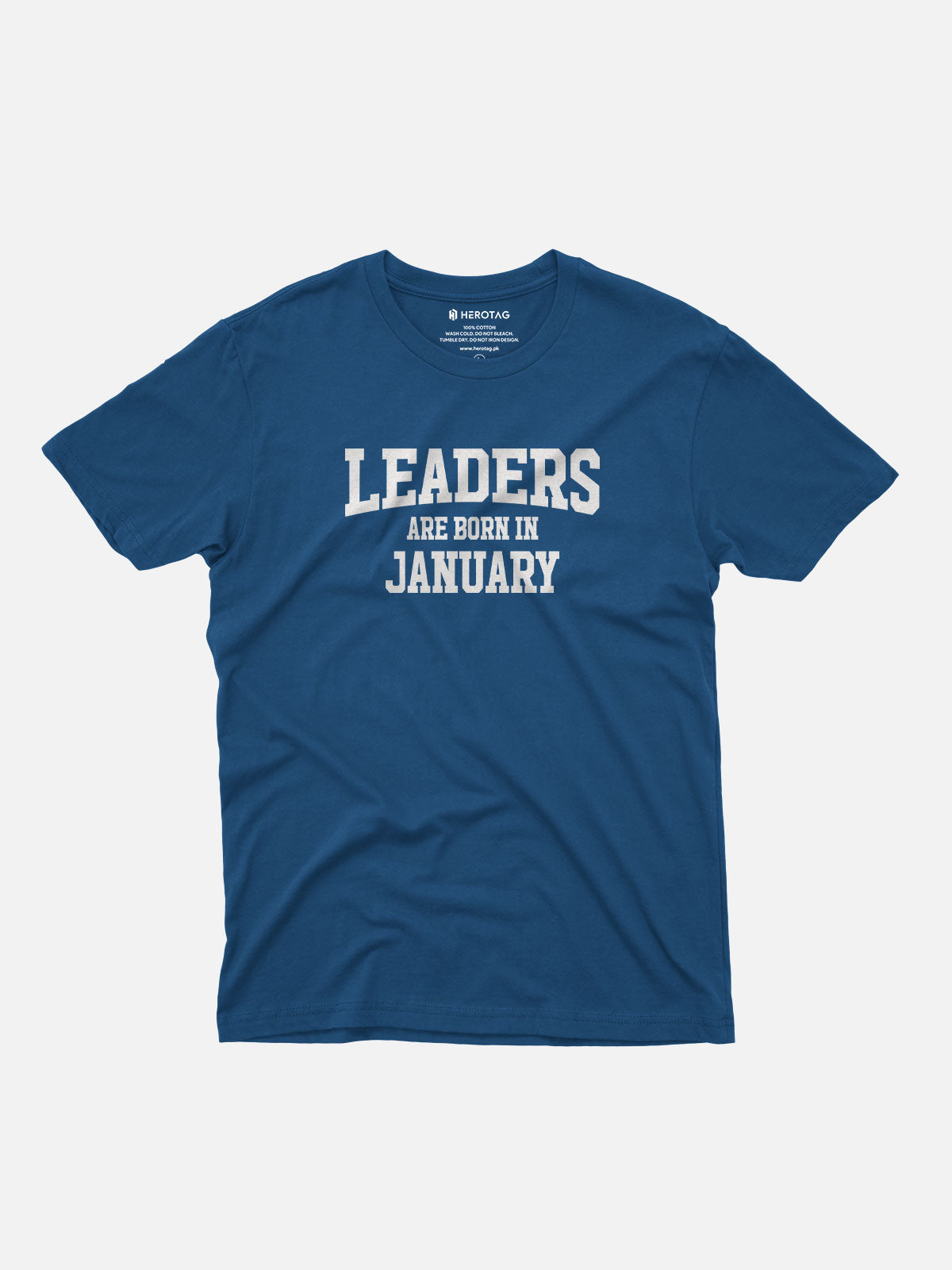 Leaders Are Born in January T-Shirt