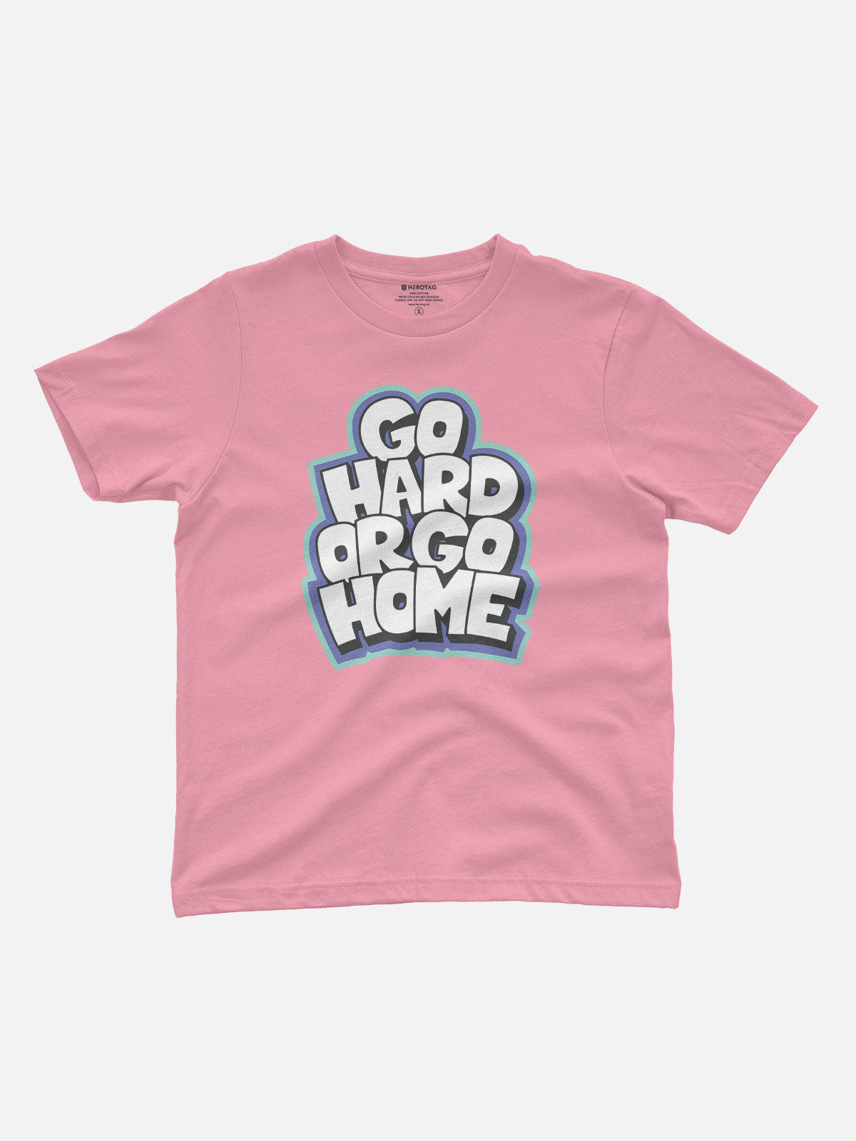 Go Hard or Go Home Kids T-Shirt