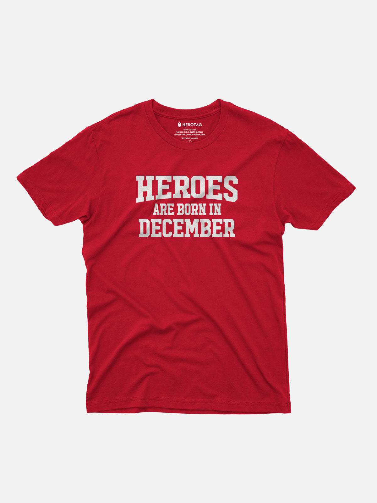 Heroes Are Born in December T-Shirt
