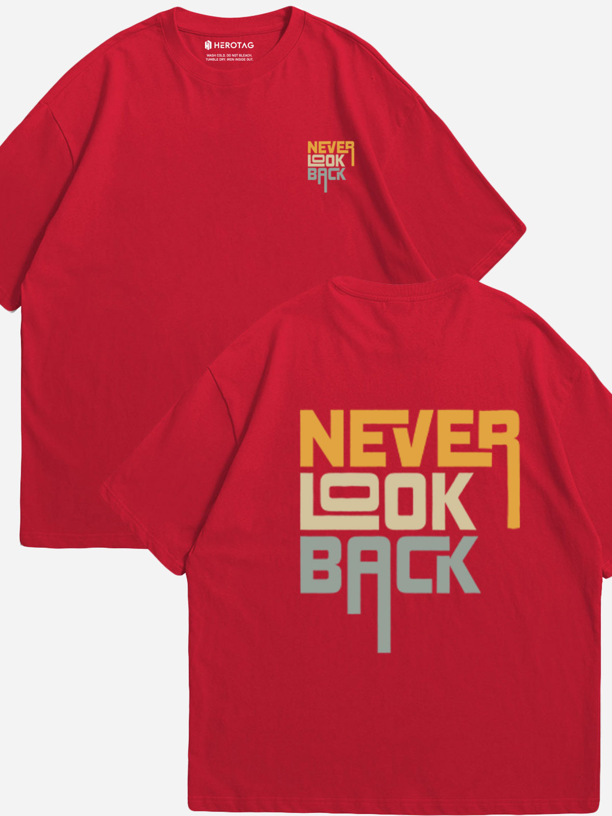 "NEVER LOOK BACK" Oversized T-Shirt