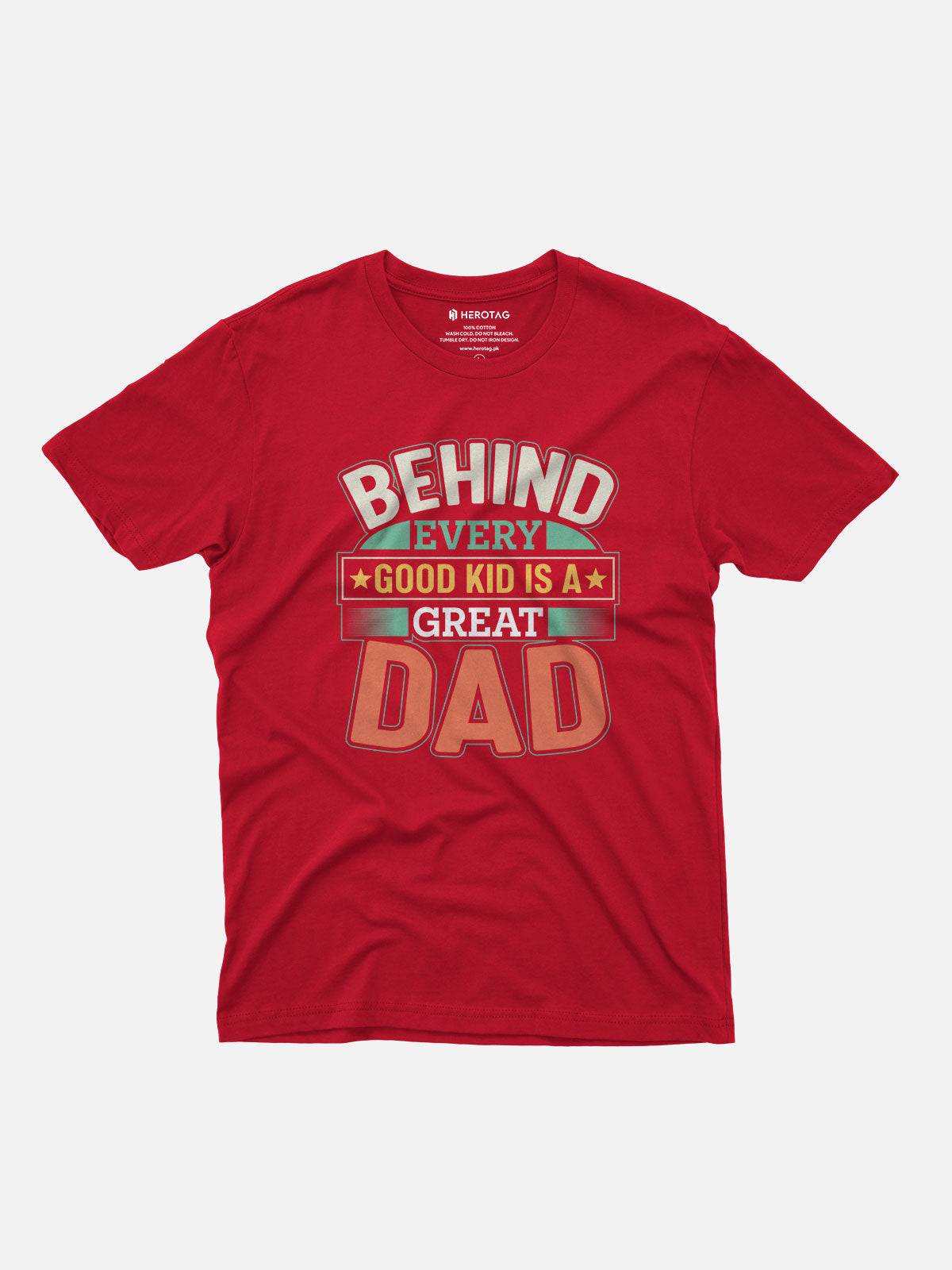 Behind Every Good Kid Is A Great Dad T-Shirt