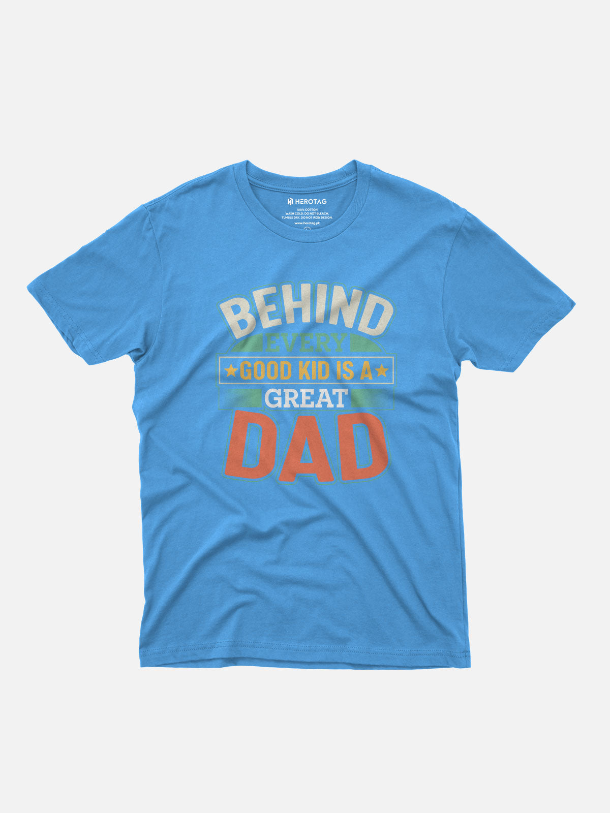 Behind Every Good Kid Is A Great Dad T-Shirt