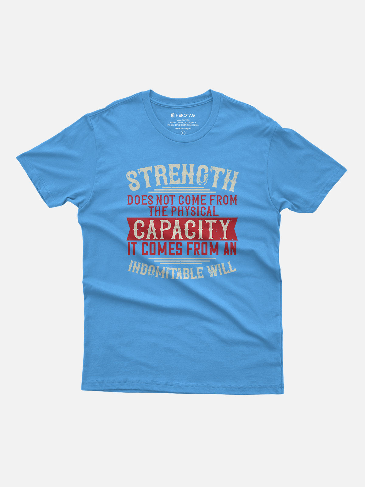 Strength Comes From Indomitable Will T-Shirt