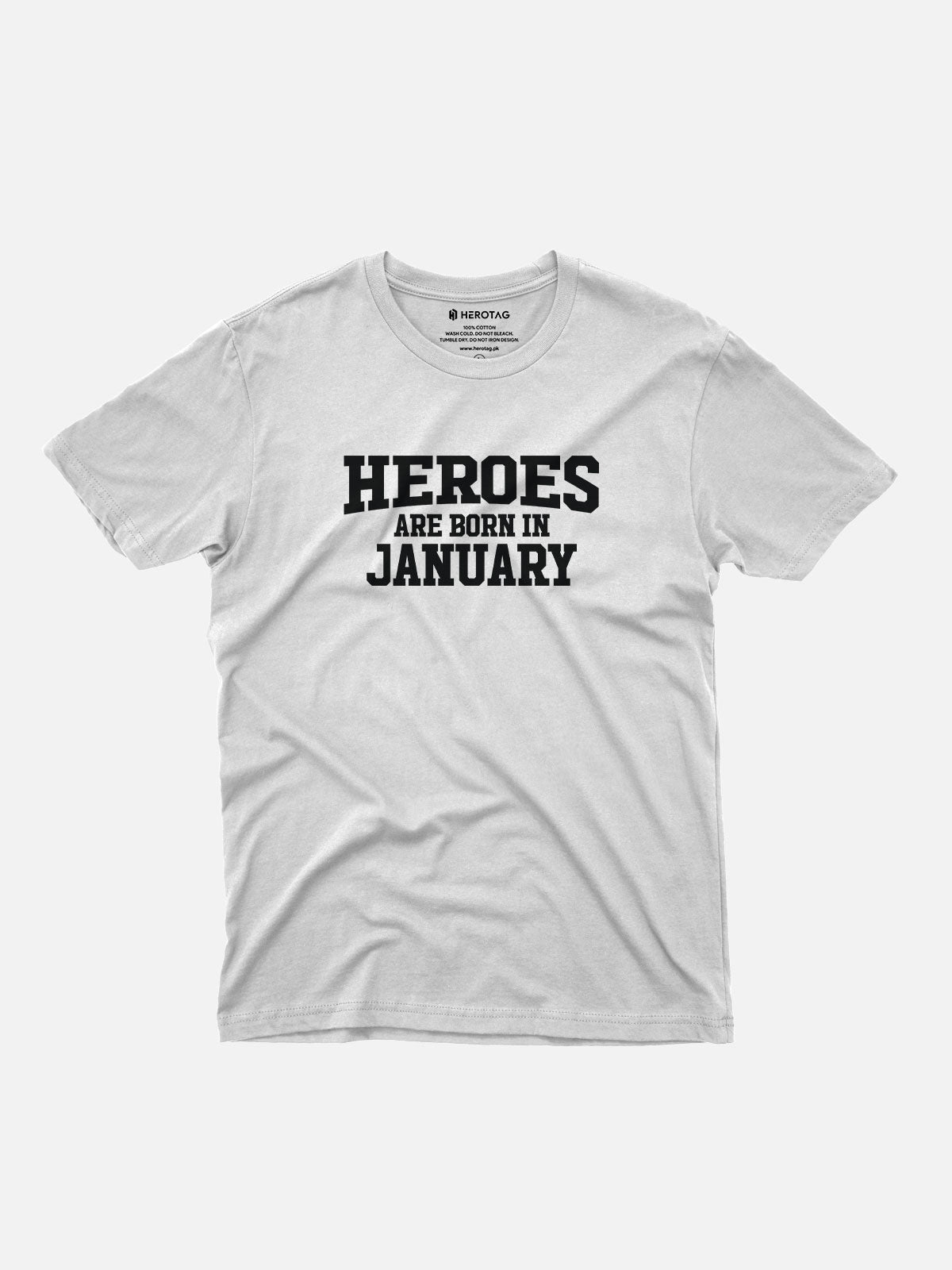 Heroes Are Born in January T-Shirt