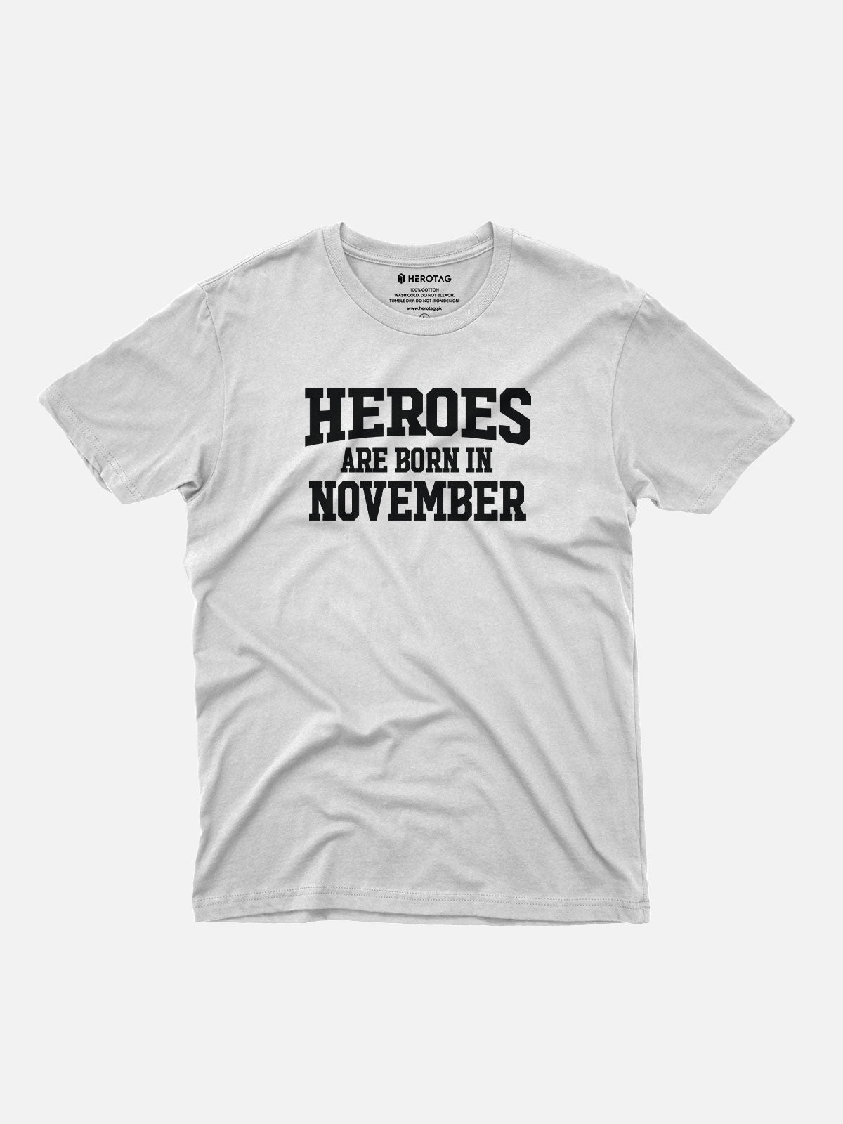 Heroes Are Born in November T-Shirt