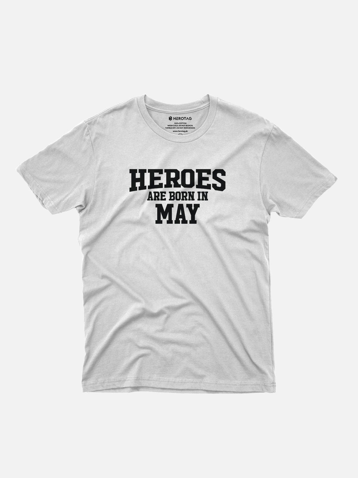 Heroes Are Born in May T-Shirt